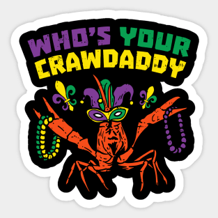 Whos Your Crawdaddy Crawfish Jester Beads Funny Mardi Gras Sticker